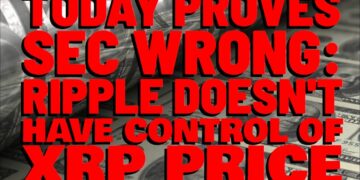 XRP: Today PROVES SEC Wrong, RIPPLE DOESN'T CONTROL PRICE | Why No INJUNCTION Stopping XRP SALES?