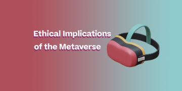 Ethical Implications of the Metaverse and the Role of Blockchain Tech Within