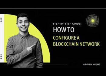 Step-by-Step Guide: How to Configure a Blockchain Network