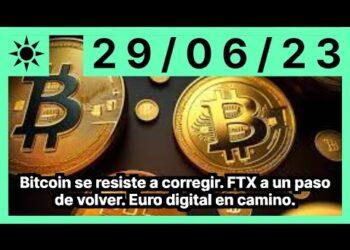 Bitcoin se resiste a corregir. FTX a un paso de volver. Euro digital en camino.