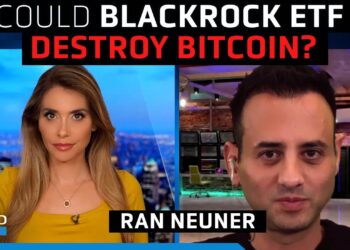 BlackRock Bitcoin ETF will be a ‘game changer,’ this is why – Ran Neuner