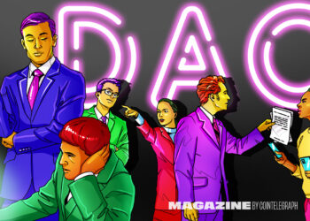 Are DAOs overhyped and unworkable? Lessons from the front lines – Cointelegraph Magazine