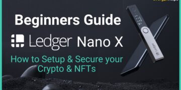 Ledger Nano X Tutorial: Beginners Guide on How to Set up a Ledger Nano Wallet